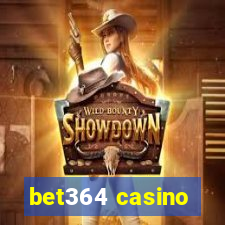 bet364 casino